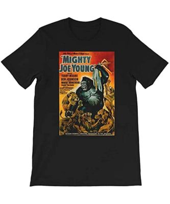 โปสเตอร์ภาพยนตร์ Mighty Joe Young ผจญภัย Jill หนุ่ม Gregg OHara ของขวัญผู้ชายผู้หญิงผู้หญิง Unisex เสื้อยืด Sweatshirt สีดำ (2)S-5XL