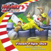 Roary the racing car: Flash flips out by Wayne Jackman paperback HarperCollins flashed and flipped Shendong childrens original English picture book