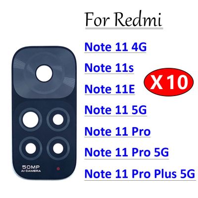 กล้องด้านหลังกระจกกล้องถ่ายรูปกระจกกล้องถ่ายรูปแท้10ชิ้นเหมาะสำหรับ Xiaomi Redmi Note 11 11E 11S 11T 11 Pro Plus 5G พร้อมกาว
