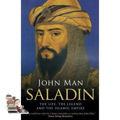 make us grow,! SALADIN: THE LIFE, THE LEGEND AND THE ISLAMIC EMPIRE