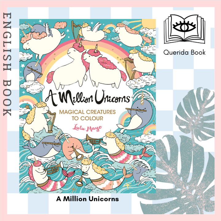 [Querida] สมุดระบายสี A Million Unicorns : Magical Creatures to Colour ...