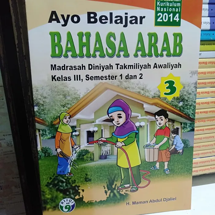 BUKU PELAJARAN BAHASA ARAB ( AYO BELAJAR BAHASA ARAB ) MADRASAH DINIYAH ...