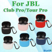 BLUESN เคสสำหรับ JBL Club Pro + TWS,สำหรับ JBL ทัวร์โปรซิลิโคนไร้สายกันลื่นฝาครอบหูฟังบลูทูธสำหรับเคสป้องกันการตก