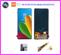 จอ LCD.Xiaomi Mi 9T,Mi 9T Pro,Redmi K20,K20 Pro+ทัชสกรีน(AMOLED) M1903F10G,M1903F11G,M1903F10i,M1903F11i