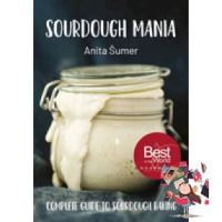 Promotion Product  Sourdough Mania : The Complete Guide to Sourdough Baking [Hardcover]
