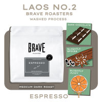 [Brave Roasters] กาแฟลาวLaos No.2 / คั่วกลาง-เข้ม Medium Dark Roast / 200g.