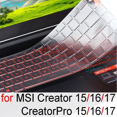 Keyboard Cover for MSI Creator 15 16 17 CreatorPro M15 M16 M17 Z16 Z16P Z17 15M 17M P65 P75 Silicone Protector Skin Case Pro TPU Keyboard Accessories