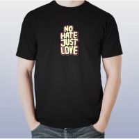 เสื้อยืด ลายคําคมความรัก No hate just love  AKL4