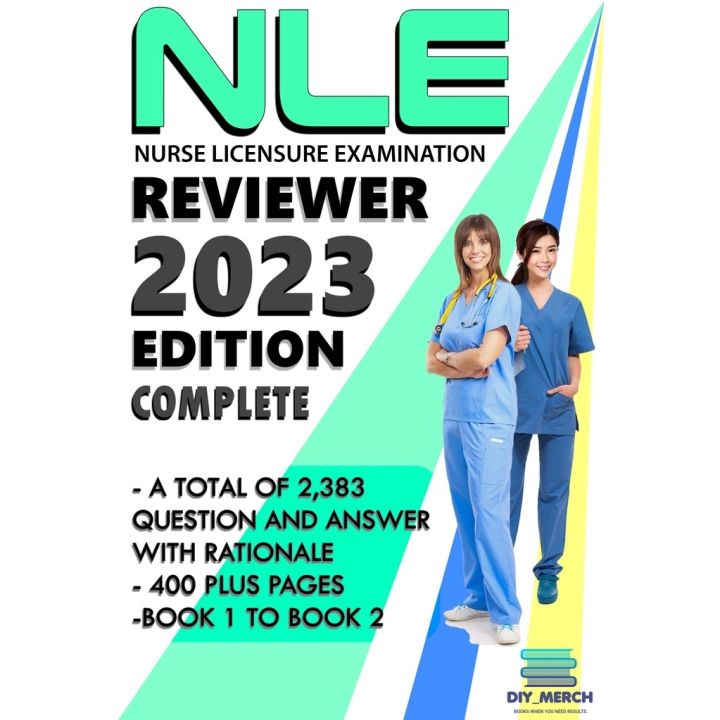 PNLE NURSING LICENSURE EXAMINATION REVIEWER Q A WITH RATIONALE 2023