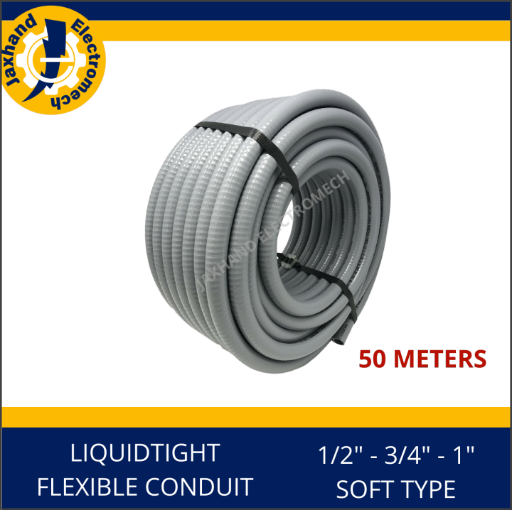 Liquidtight Flexible Conduit 50 Meters, 1/2", 3/4", 1" Soft Type