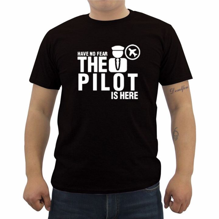 new-have-no-fear-the-pilot-is-here-print-t-shirts-men-short-sleeve-casual-t-shirt-100-cotton-tops-funny-brand-clothing