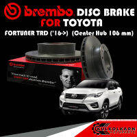 จานเบรกหลัง   BREMBO TOYOTA  FORTUNER TRD (16-&amp;gt;) Center Hub 106 mm  15-&amp;gt; (09 A334 11)