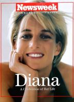 DIANA A CELEBRATION of HER LIFE : Newsweek Commemorative Issue