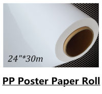 24"*30m waterpoof matt pp poster paper for poster dyepigment print