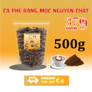 500g Cà Phê Hạt To ROBUSTA Bao Ngon Rang Mộc Nguyên Chất 100%