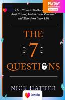 (มาใหม่) หนังสืออังกฤษ The 7 Questions : The Ultimate Toolkit to Boost Self-Esteem, Unlock Your Potential and Transform Your Life [Paperback]