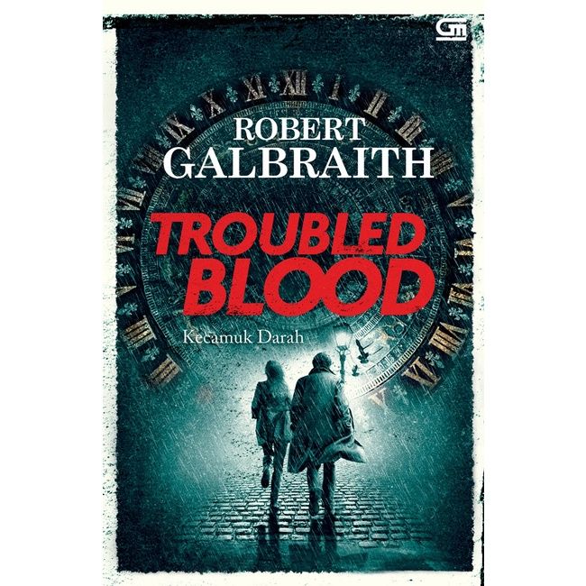 ที่จับเลือด (Troubled Blood) โดย Robert Galbraith