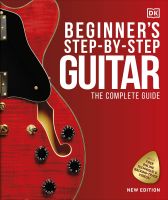 หนังสืออังกฤษใหม่ Beginners Step-by-Step Guitar : The Complete Guide [Hardcover]