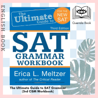 [Querida] หนังสือเตรียมสอบ The Ultimate Guide to SAT Grammar (3rd CSM Workbook) by Erica L Meltzer