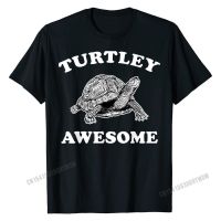 Cute Turtley Awesome Totally Awesome Smiling Turtle Pun Top T-Shirt Europe Top T-Shirts Newest Cotton Men Tees Simple Style