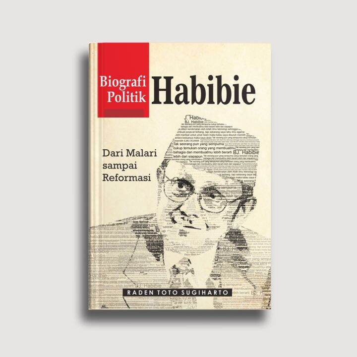 Biografi Politik Habibie: Dari Malari Sampai Reformasi | Lazada Indonesia