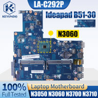 สำหรับ Ideapad B51-30โน้ตบุ๊คเมนบอร์ดแล็ปท็อป LA-C292P 8S5B20J78 5B20L02420 5B20J78481 N3060 N3700 N3710เมนบอร์ด