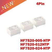 100 New Relay HF7520 005-HTP HF7520 012-HTP HF7520 024-HTP HF7520-012-HTP HF7520-009-HTP HF7520 012 HTP 9V 12V 4PIN 16A