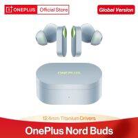 ☒❍ Global Version OnePlus Nord Buds TWS Earphones Fast Pair Bluetooth 5.2 IP55 SBC AAC Dolby Atmos Support Sound Master Equalizer