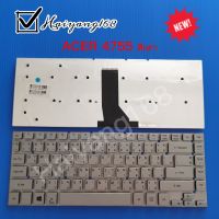 Keyboard คีย์บอร์ด Acer Aspire 4755 4755G E5-411 E5-471 E1-470 E1-472 E1-410 3830T V3-431 V3-471 V3-471G 3830 สีเงิน ไทย-อังกฤษ