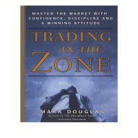 【หนังสือภาษาอังกฤษ 《Trading in the Zone: Master the Market with Confidence》