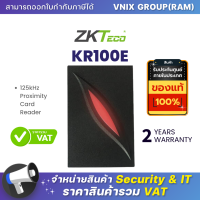 KR100E Zkteco 125kHz Proximity Card Reader By Vnix Group