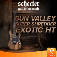 Schecter Sun Valley Super Shredder Exotic HT กีตาร์ไฟฟ้า