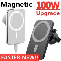 100W Magnetic Car Wireless Charger for macsafe iPhone 12 13 14 X pro max mini Air Vent Car Phone Holder Stand Fast Car Charging