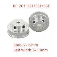 ▣ 52T/55T/58T 2GT Timing Pulley Bore 5 15mm for Width 6/10mm GT2 Synchronous Belt 3D Printer CNC Parts BF Type Pitch 2mm