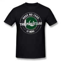 Have No Fear The Pakistani Is Here T Shirt O-neck Cotton Short Sleeve Custom Pakistan Flag T-shirts {in store}