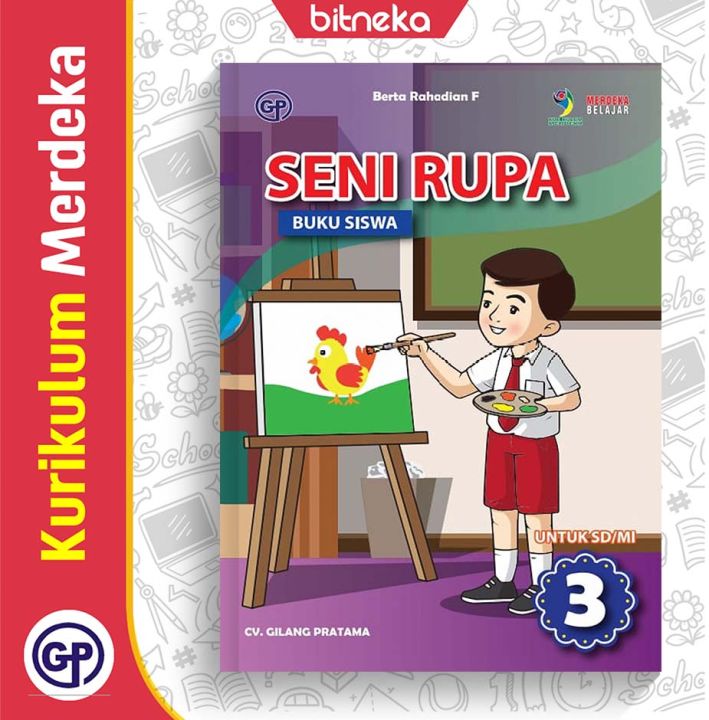 Buku Siswa Seni Rupa Sd Mi Kelas 3 Kurikulum Merdeka Kurmer Gilang