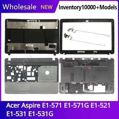 For Acer Aspire E1-571 E1-571G E1-521 E1-531 E1-531G Laptop LCD back cover Front Bezel Hinges Palmrest Bottom Case A B C D Shell