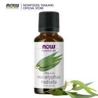 Now Foods  Eucalyptus Radiata Oil 100% Pure 30 mL Essential Oil  น้ำมันหอมระเหย ยูคาลิปตัส