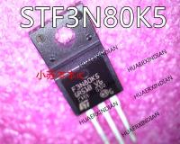 5PCS New Original New Original 3N80K5 STF3N80K5  TO-220F 800V 2.5A In Stock