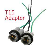 Xps 2ชิ้น T15รถยนต์ T10หลอดไฟ Led เชื่อมต่อ W5W 168 194รถโคมไฟเคเบิ้ลอัตโนมัติหลอดไฟลวดแสง T15 LED หลอดไฟซ็อกเก็ตอะแดปเตอร์