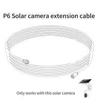 P6 solar camera extension cable accessories