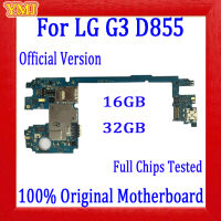 เมนบอร์ดสำหรับ LG G3 D855 D850 D851 D852เมนบอร์ด100 เดิมระบบ Android บอร์ดตรรกะที่ดีทดสอบการทำงานเต็มรูปแบบ