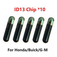 10ชิ้นล็อตรถ Transponder Key Chip ID13ชิปแก้ว (T5) สำหรับ HondabuickG-M