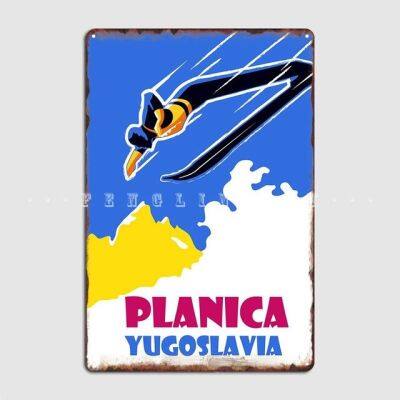 Planica Yugoslavia แผ่นโปสเตอร์เมทัลมีคราบคลับสร้างโปสเตอร์ดีบุกห้องครัว