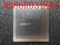 MB86R03 MB86R01 Automotive motherboard BGA chip ball planting tin steel mesh