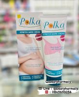 Polka Stretch masrk cream พอลก้า สเตรทช์ มาร์ค ครีม ขนาด 150 กรัม