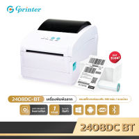 Gprinter GS2408DC เครื่องพิมพ์ฉลากสินค้า พิมพ์ความร้อน ปริ้นเตอร์ BT ใบปะหน้า ลาเบล บาร์โค้ด label ไม่ใช้หมึก แผ่นป้าย