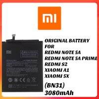 แบตเตอรี่ แท้  REDMI Note 5A / Note 5A Prime / Redmi S2 / XiaoMi A1 / XiaoMi 5X (BN31) 3080mAh รับประกัน 6 เดือน ร้านค้า ส่งจากไทย