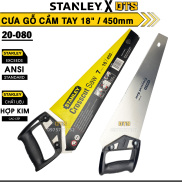 Cưa gỗ cầm tay bản rộng STANLEY Mỹ dài 450mm Cưa lá liễu lưỡi thép sắc bén