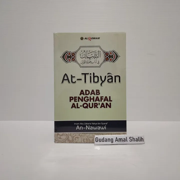 At Tibyan Adab Penghafal Quran - Al Qowam - Imam Abu Zakaria Yahya Bin ...